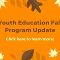 Youth Education Fall Program Update